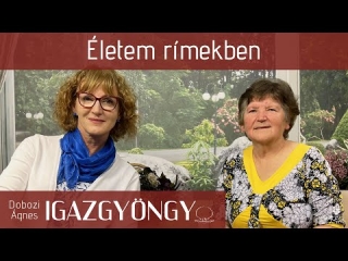 Igazgyöngy | 247. rész - Bárdosné Tóth Lídia