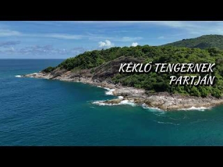Kéklő tengernek partján