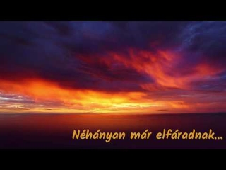 Néhányan már elfáradnak...