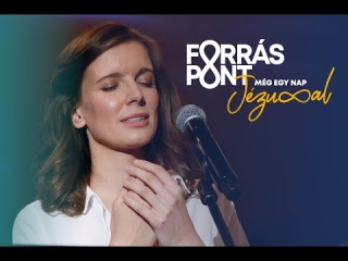 Az vagyok, kinek Te hívsz I Forráspont 2019