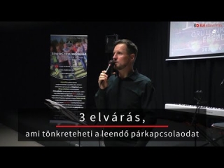 Záhonyi Viktor - 3 elvárás, ami tönkreteheti a leendő párkapcsolaodat (SCW 2020.10.1-4.)-NEM