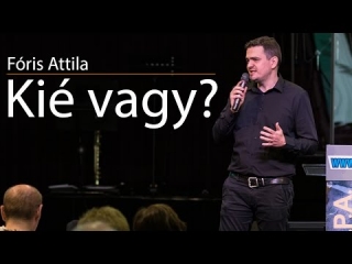 Fóris Attila - Kié vagy?
