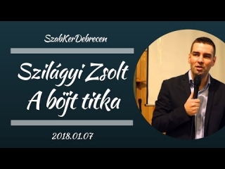 Szilágyi Zsolt - A böjt titka